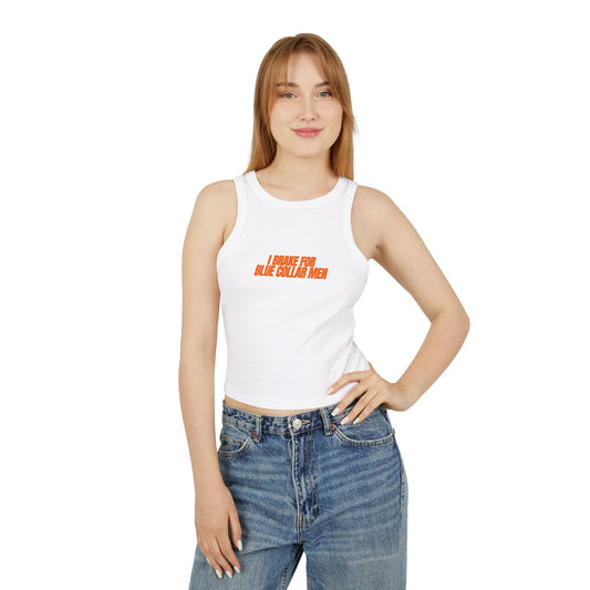I Brake For Blue Collar Men Tank