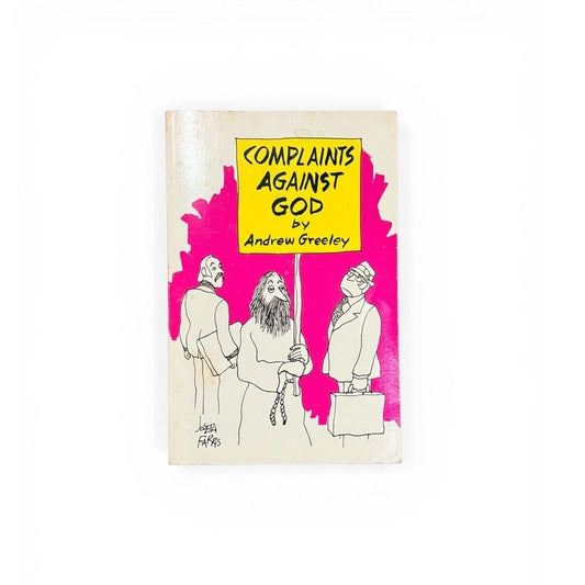 Vintage 1989 Complaints Against God by Andrew Greeley – Retro Religious Humor Paperback
